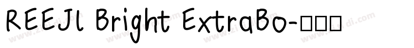 REEJl Bright ExtraBo字体转换